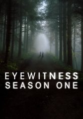 Eyewitness Season 1 - watch full episodes streaming online